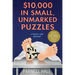 $10,000 in Small, Unmarked Puzzles