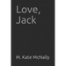 Love, Jack