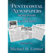 Pentecostal Newspapers: Messengers of an Outpouring