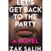 Let's Get Back to the Party
