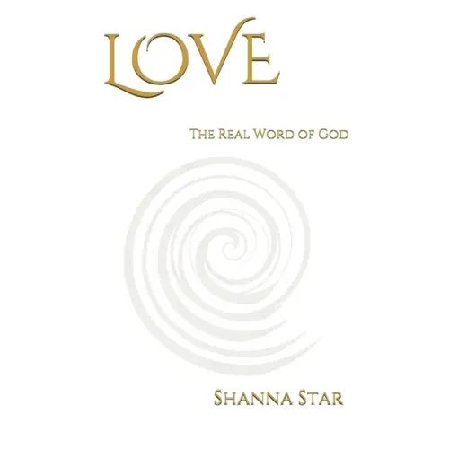 Love: The Real Word of God