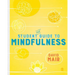 The Student Guide to Mindfulness