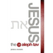 Jesus the Aleph Tav