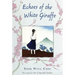 Echoes of the White Giraffe