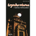 Leyendas urbanas y mitos populares: Relatos de Argentina