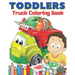 Toddlers Truck Coloring Book: Easy & Big Images to Color I Great Fun I Fire Trucks, Dump Trucks, Food Trucks and More...