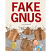 Fake Gnus