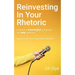 Reinvesting in Your Rhetoric