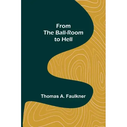 From the Ball-Room to Hell