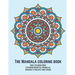 The Mandala coloring book: Adult Coloring Book Featuring Beautiful Mandalas Designed to relieve your Stress