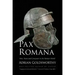 Pax Romana: War, Peace and Conquest in the Roman World