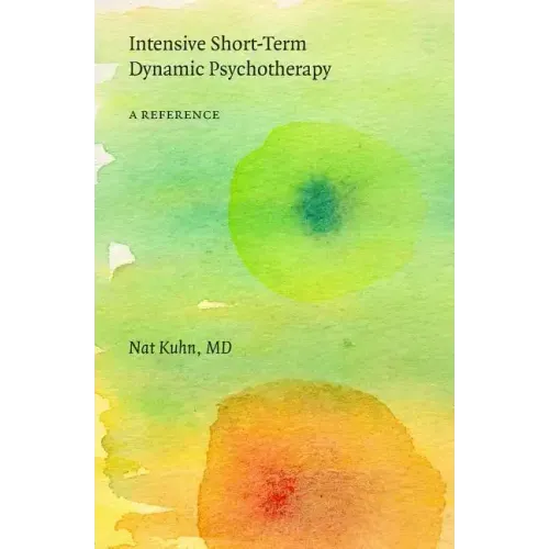 Intensive Short-Term Dynamic Psychotherapy: A Reference