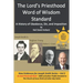 The Lord's Priesthood Word of Wisdom Standard: A History of Obedience, Sin, and Imposition