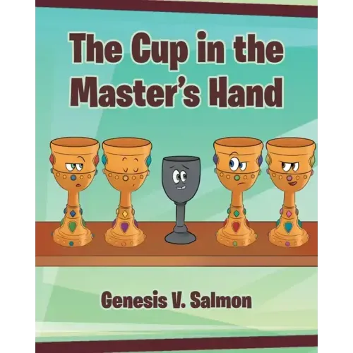 The Cup in the Master's Hand