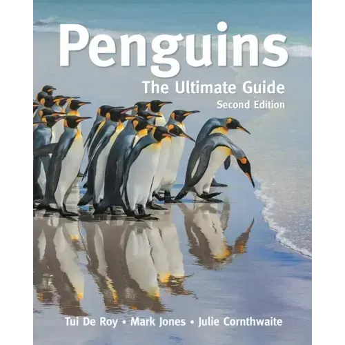Penguins: The Ultimate Guide Second Edition