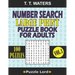 Number Search Large Print Puzzle Book for Adults: Mind-Stimulating Activities for Adults and Seniors Vol. 1