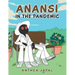 Anansi in the Pandemic