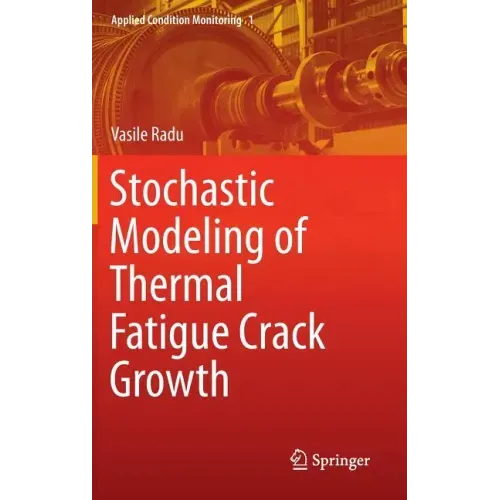 Stochastic Modeling of Thermal Fatigue Crack Growth