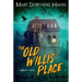 The Old Willis Place: A Ghost Story
