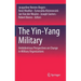 The Yin-Yang Military: Ambidextrous Perspectives on Change in Military Organizations