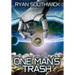 One Man's Trash