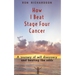 How I Beat Stage Four Cancer