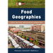Food Geographies: Social, Political, and Ecological Connections
