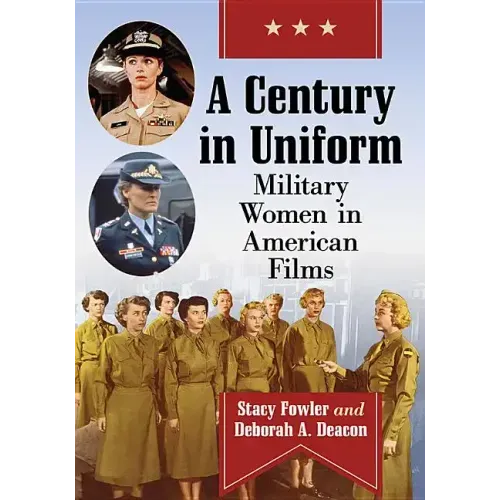A Century in Uniform: Military Women in American Films