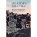 Guernsey, 1814-1914: Migration and Modernisation
