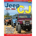 Jeep CJ 1972-1986: How to Build & Modify