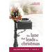 The Lane That Leads to Christmas