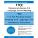 FTCE Elementary Education K-6 Language Arts and Reading: Elementary Education Subtest 1: Language Arts and Reading 601