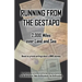 Running from the Gestapo: 2,000 Miles over Land and Sea