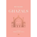 Ghazals: Translations of Classic Urdu Poetry