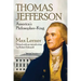 Thomas Jefferson: America's Philosopher-King