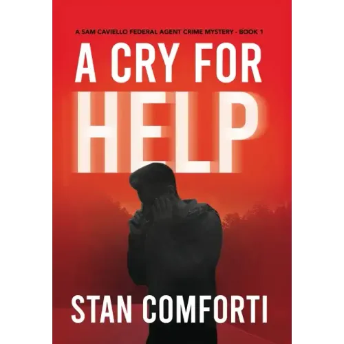 A Cry for Help: A Riveting, Page-turning Serial Killer Crime Thriller