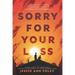 Sorry for Your Loss