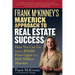 Frank McKinney's Maverick Approach to Real Estate Success: How You Can Go from a $50,000 Fixer-Upper to a $100 Million Mansion
