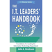 The I.T. Leaders' Handbook: Foundations for Leading the Information Technology Department
