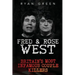 Fred & Rose West: Britain's Most Infamous Killer Couples