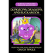 Dungeons, Dragons, And Buckaroos: A Select Your Own Timeline Adventure