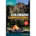 Colorado Campgrounds: The 100 Best and All the Rest