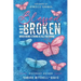 Blessed Not Broken: When Being Strong Is All You Know