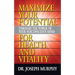 Maximize Your Potential Through the Power of Your Subconscious Mind for Health and Vitality