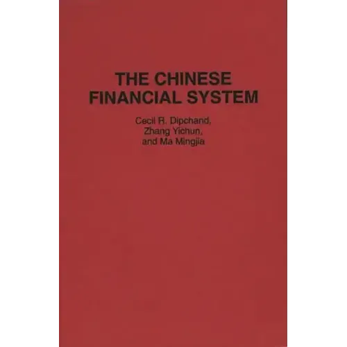 The Chinese Financial System