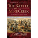 The Battle of Mine Creek: The Crushing End of the Missouri Campaign