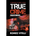True Crime Stories You Won't Believe: Book Two
