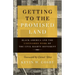 Getting to the Promised Land: Black America and the Unfinished Work of the Civil Rights Movement