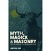 Myth, Magick, and Masonry