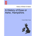 A History of Esse or Ashe, Hampshire.